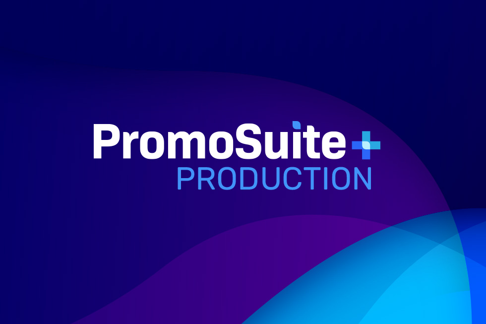 Introducing PromoSuite® Production, Launching on the All-New PromoSuite® Plus Platform
